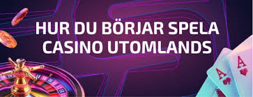 Utländska casino Utforska spelvärlden bortom gränserna